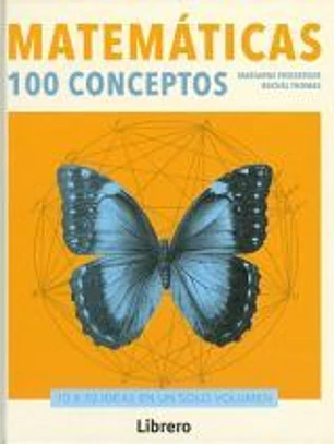 Matemáticas. 100 conceptos