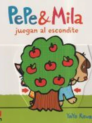 Pepe y Mila juegan al escondite