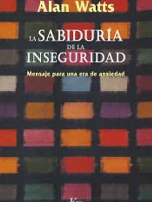 La sabiduría de la inseguridad