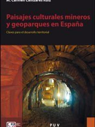 Paisajes culturales mineros y geoparques en España