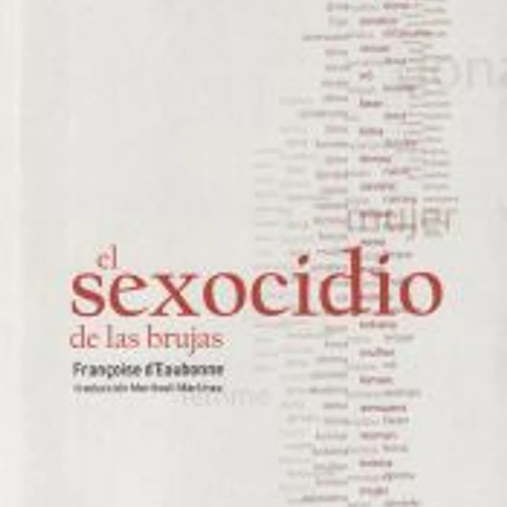 El sexocidio de las brujas 1