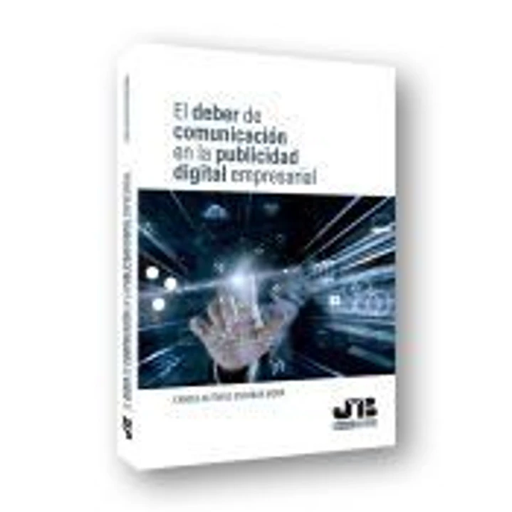 El deber de comunicación en la publicidad digital empresarial. 1