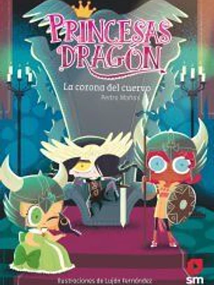 Princesas Dragón 12: La corona del cuervo