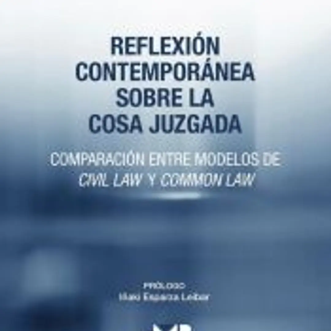Reflexión contemporánea sobre la cosa juzgada 1