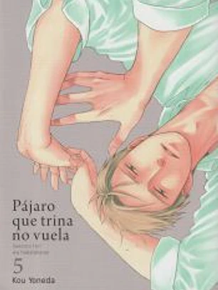 Pájaro que trina no vuela, vol. 5