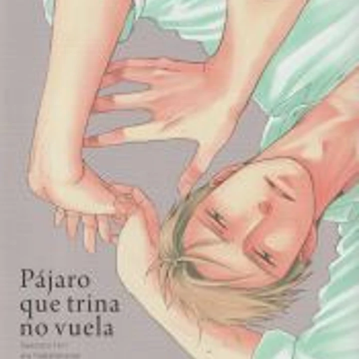 Pájaro que trina no vuela, vol. 5 1