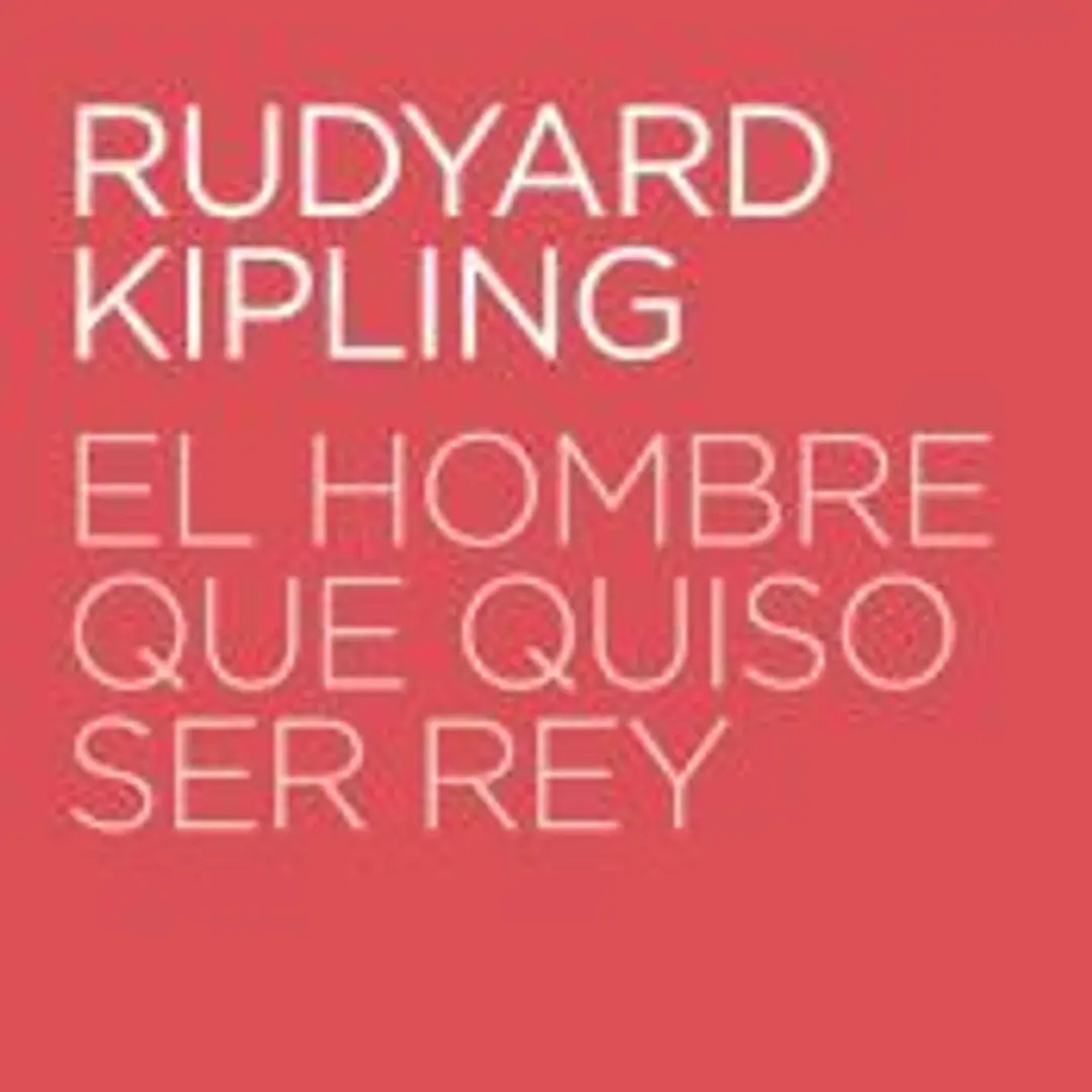 El hombre que quiso ser rey 1