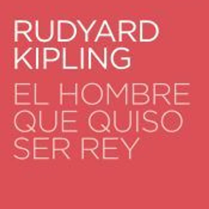 El hombre que quiso ser rey 1