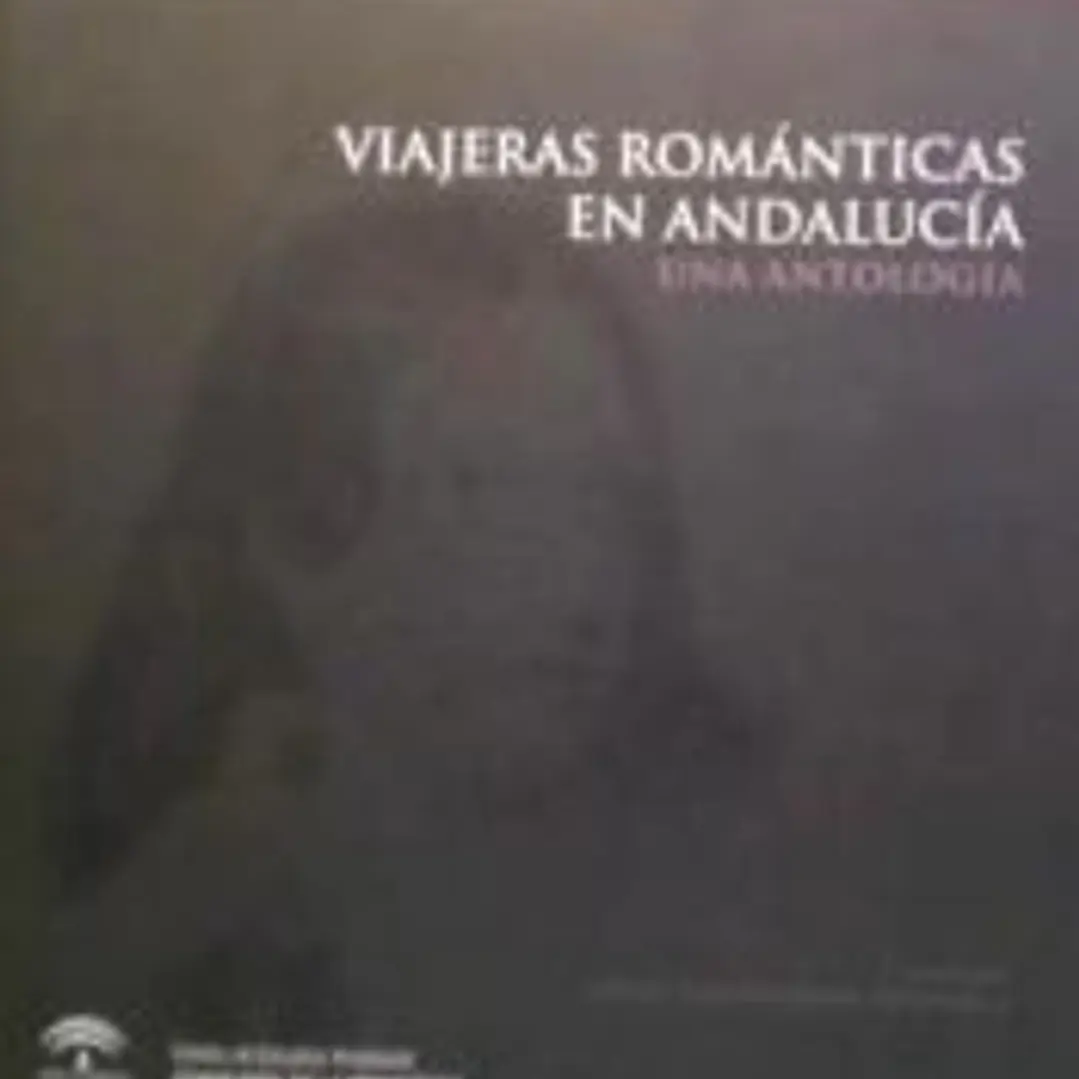 Viajeras románticas en Andalucía. Una antología 1