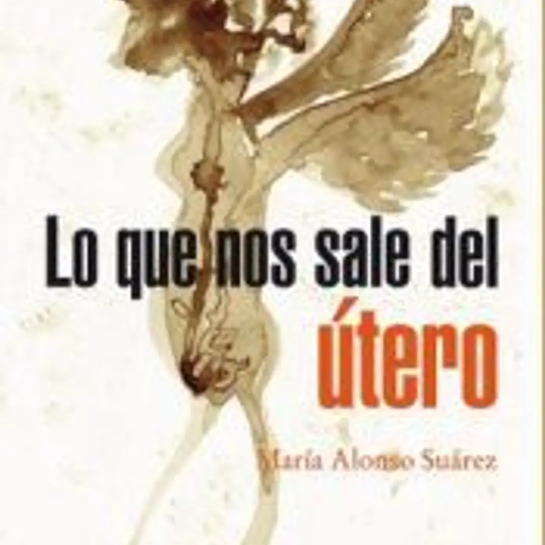 Lo que nos sale del útero 1