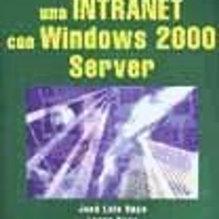 Cómo construir una Intranet con Windows 2000 Server 1