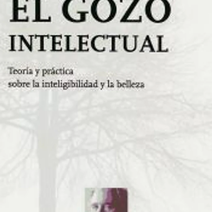 El gozo intelectual 1