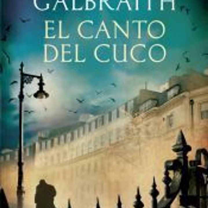 El canto del cuco (Serie Cormoran Strike 1) 1