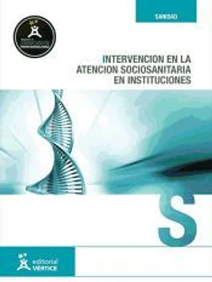 Intervención en la atención sociosanitaria en instituciones