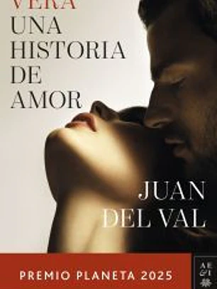 Vera, una historia de amor. Premio Planeta 2025