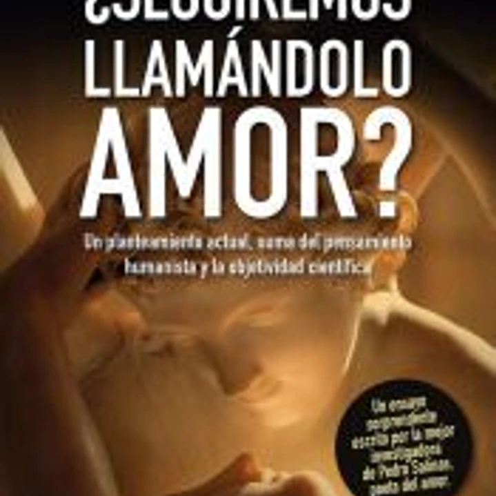 SEGUIREMOS LLAMANDOLO AMOR? 1