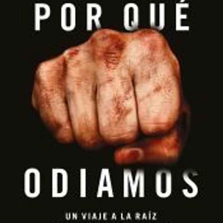 Por qué odiamos 1