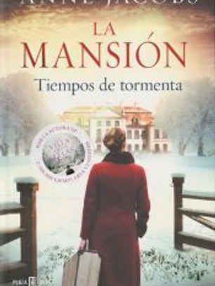 La mansión. Tiempos de tormenta