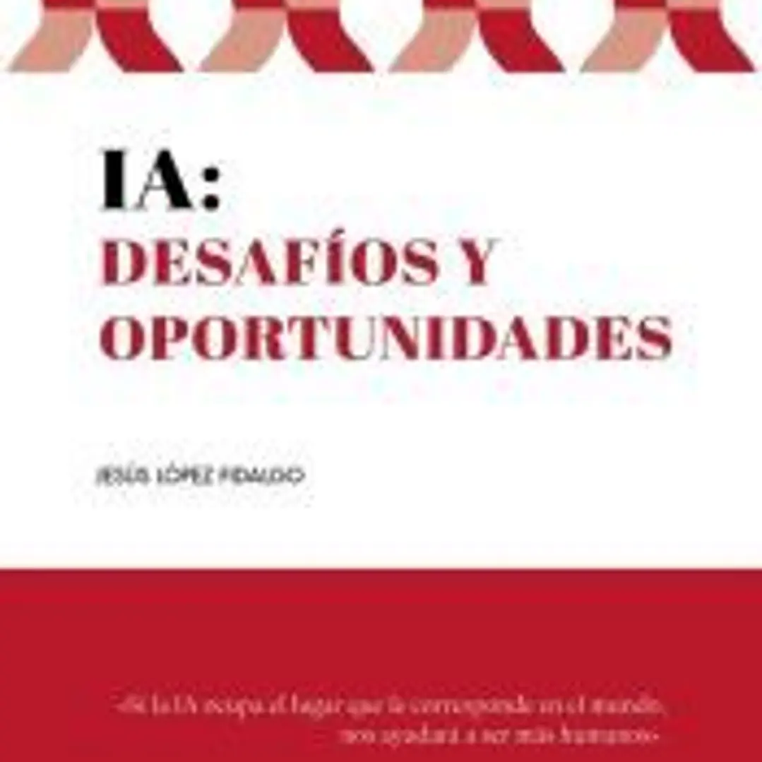 IA: Desafíos y oportunidades 1