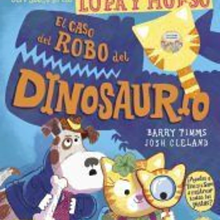El caso del robo del dinosaurio 1