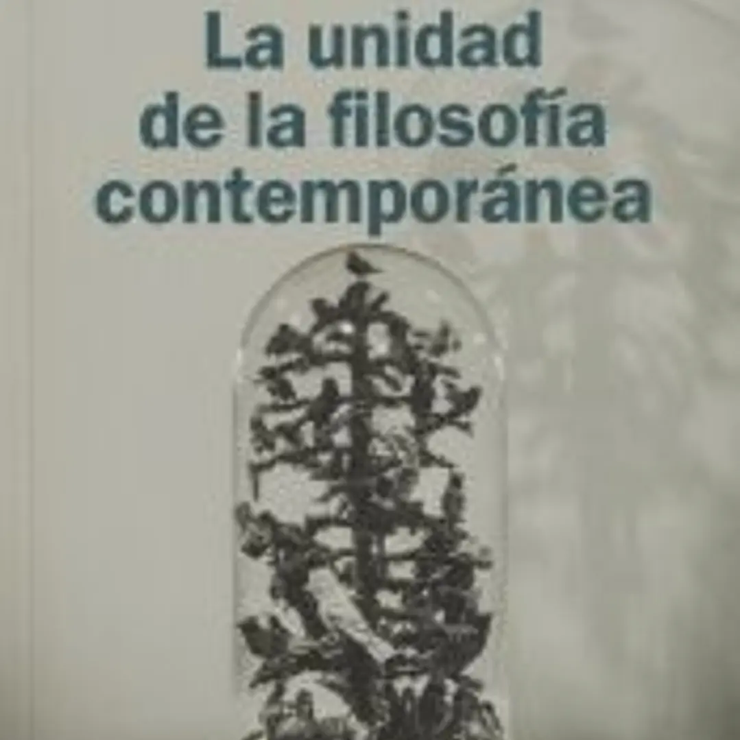 La unidad de la filosofía contemporánea 1