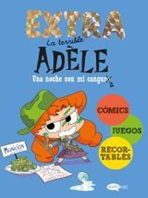 La terrible Adèle Extra 1. Una noche con mi cangura