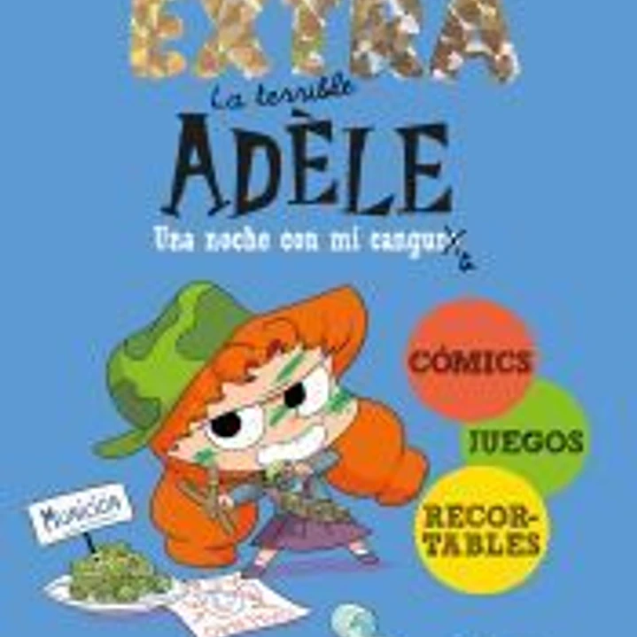 La terrible Adèle Extra 1. Una noche con mi cangura 1