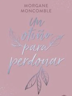 Un otoño para perdonar