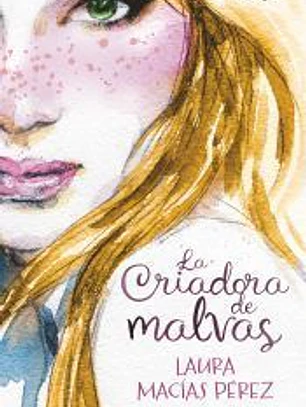 La Criadora de malvas