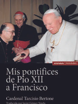 Mis Pontífices de Pío XII a Francisco