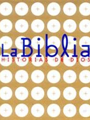 La Biblia. Historias de Dios. Estuche