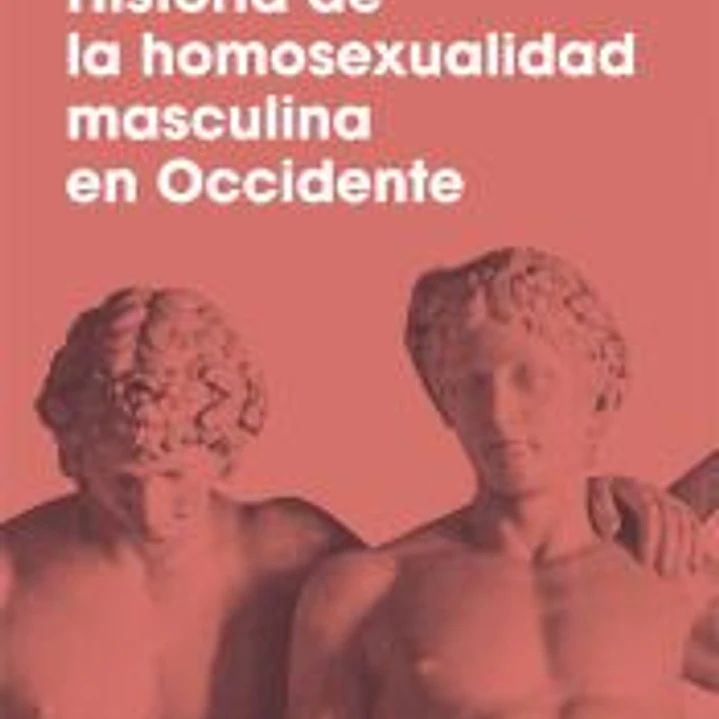 Historia de la homosexualidad masculina en Occidente 1
