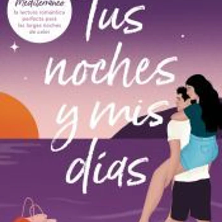 Tus noches y mis días (Mediterráneo 2) 1