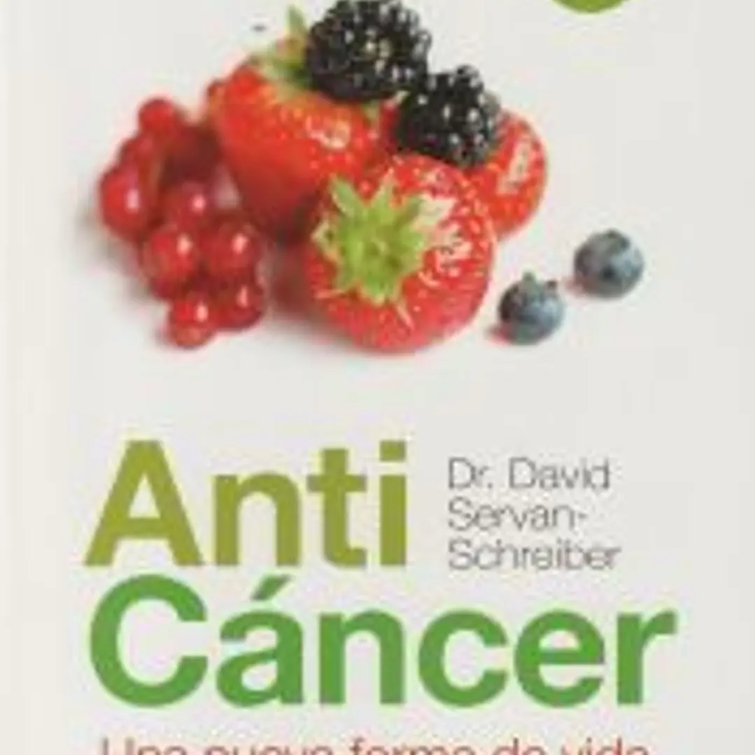 ANTICANCER UNA NUEVA FORMA DE VIVIR 1