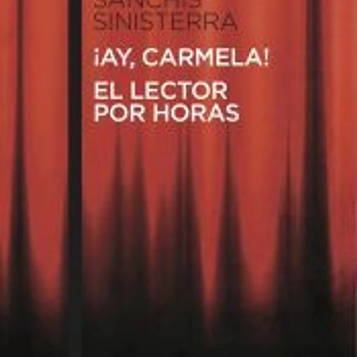 AY CARMELA.EL LECTOR POR HORAS 495*11*AU 1