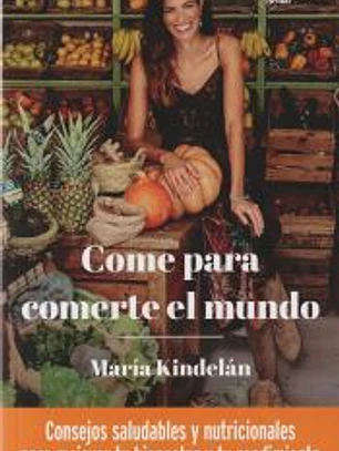 Come para comerte el mundo