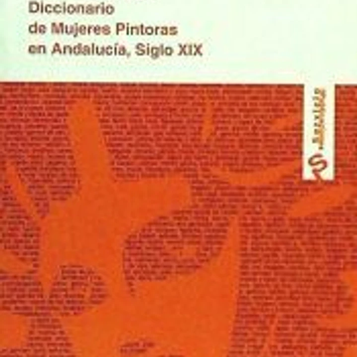 DICCIONARIO DE MUJERES PINTORAS EN ANDALUCÍA 1