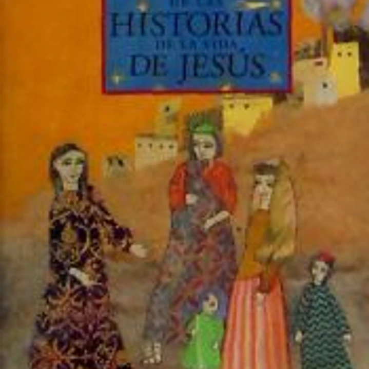 LIBRO DE ORO DE LAS HISTORIAS DE LA VIDA DE JESUS, EL (LIBROS DE ORO) 1