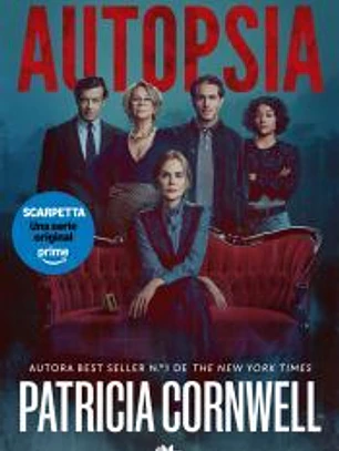 Autopsia (edición película) (Doctora Kay Scarpetta 25)