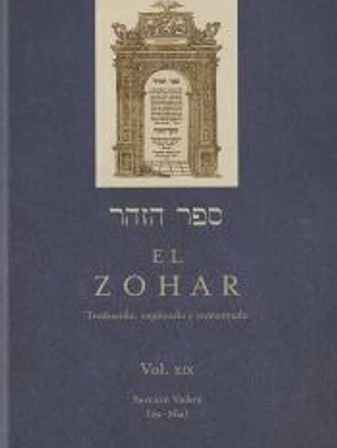 El Zohar: traducido, explicado y comentado. Vol. XIX: Sección Vaikrá (2a-26a)