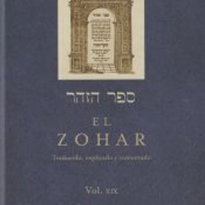 El Zohar: traducido, explicado y comentado. Vol. XIX: Sección Vaikrá (2a-26a) 1