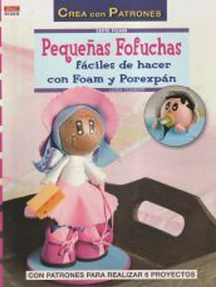 Pequeñas Fofuchas: fáciles de hacer con foam y porexpán