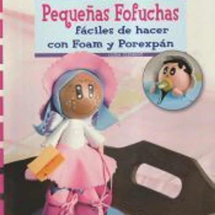 Pequeñas Fofuchas: fáciles de hacer con foam y porexpán 1