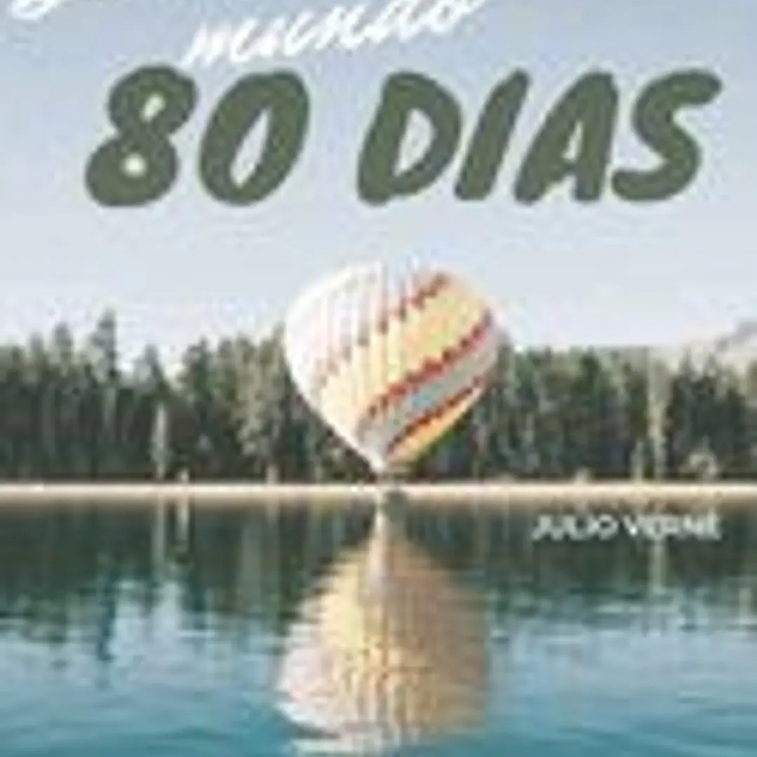 La Vuelta Al Mundo En 80 Dias - Julio Verne 1