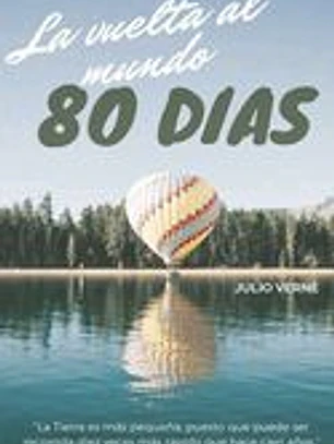 La Vuelta Al Mundo En 80 Dias - Julio Verne
