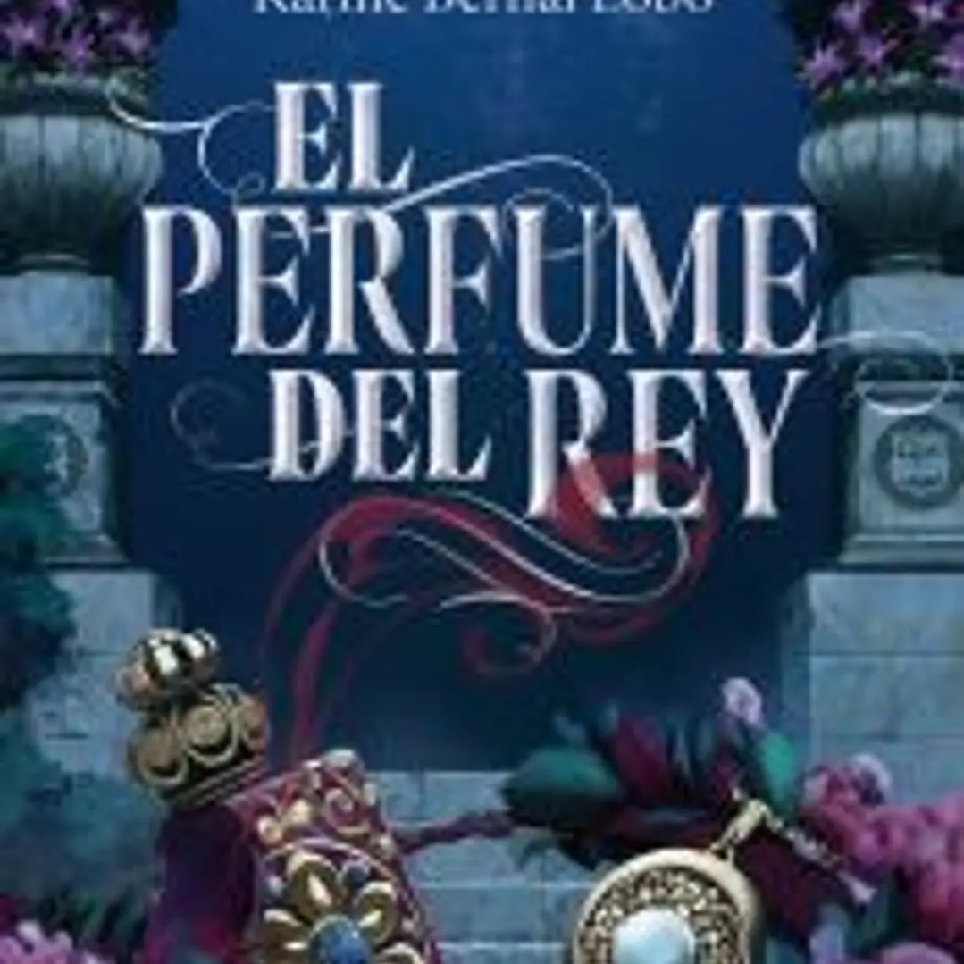 El perfume del rey 1