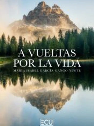 A vueltas por la vida