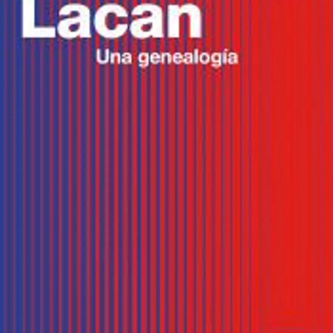Lacan. Una genealogía 1