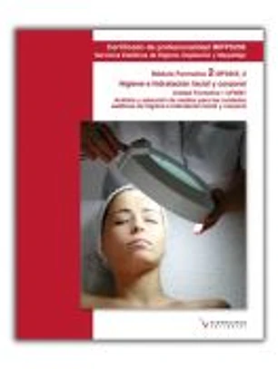 UF0087 Análisis y selección de medios para los cuidados estéticos de higiene e hidratación facial y corporal