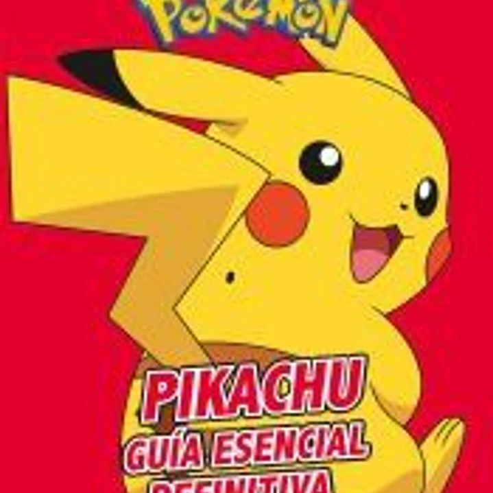 Pikachu. Guía esencial definitiva 1